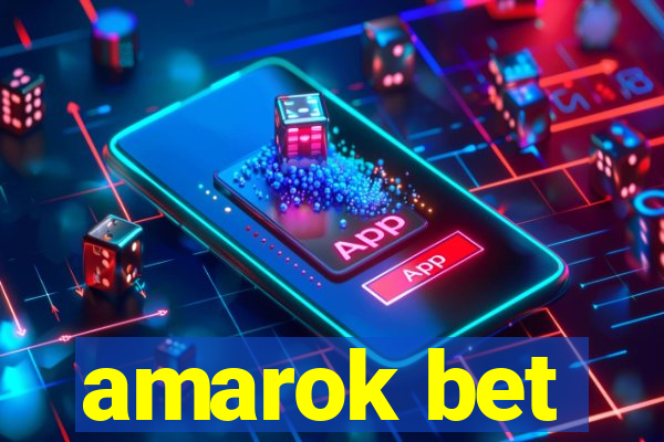 amarok bet